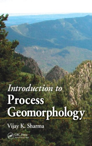 Introduction To Process Geomorphology 1st Edition Vijay K Sharma