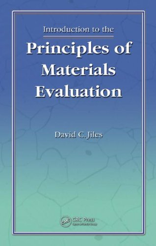 Introduction To The Principles Of Materials Evaluation 1st Edition David C Jiles