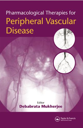 Pharmacological Therapies For Peripheral Vascular Disease 1st Edition Debabrata Mukherjee