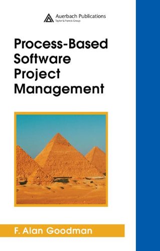 Processbased Software Project Management 1st Edition F Alan Goodman