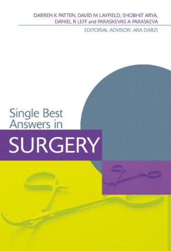 Single Best Answers In Surgery 1st Edition Darren K Patten David Layfield