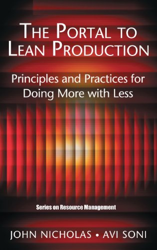The Portal To Lean Production Principles And Practices For Doing More With Less 1st Edition John Nicholas