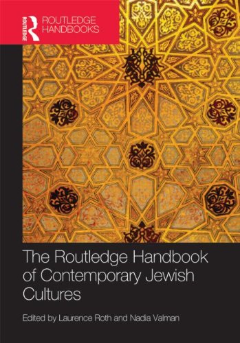 The Routledge Handbook Of Contemporary Jewish Cultures 1st Edition Nadia Valman