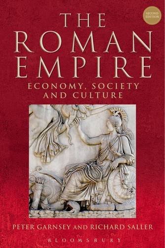 The Roman Empire Economy Society And Culture 2nd Edition Peter Garnsey Richard P Saller