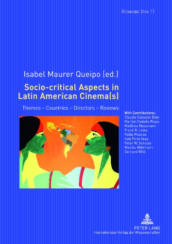Sociocritical Aspects In Latin American Cinemas Isabel Maurer Queipo