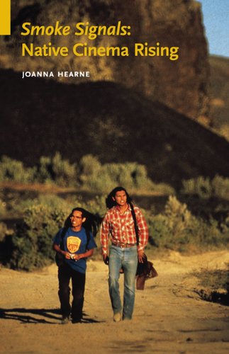 Smoke Signals Native Cinema Rising Joanna Hearne