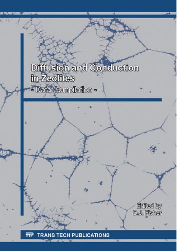 Diffusion And Conduction In Zeolites Data Compilation D J Fisher