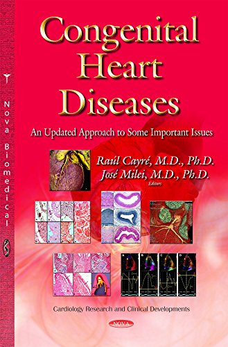 Congenital Heart Diseases An Updated Approach To Some Important Issues Raúl Cayré