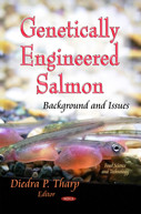 Genetically Engineered Salmon Background And Issues Diedra P Tharp