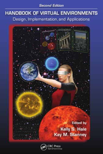 Handbook Of Virtual Environments Design Implementation And Applications Edited By Kelly S Hale