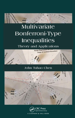 Multivariate Bonferronitype Inequalities Theory And Applications John Tuhao Chen