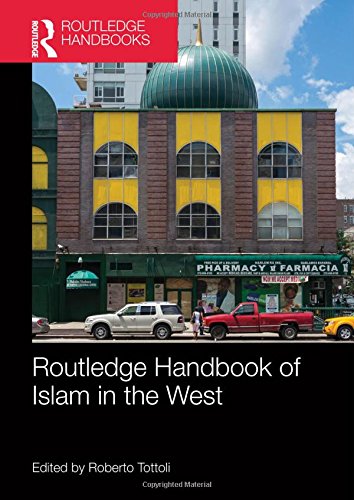 Routledge Handbook Of Islam In The West 1st Edition Roberto Tottoli