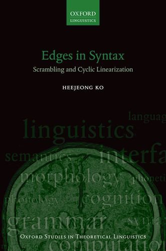 Edges In Syntax Scrambling And Cyclic Linearization Heejeong Ko