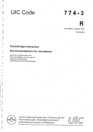 Track Bridge Interaction Recommendations For Calculations 2nd Edition