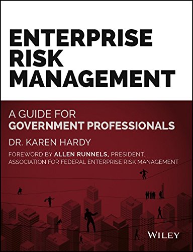 Enterprise Risk Management A Guide For Government Professionals 1st Edition Karen Hardy