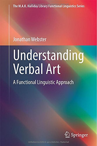 Understanding Verbal Art A Functional Linguistic Approach 2015th Edition Jonathan Webster