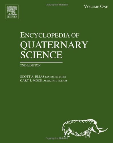 Encyclopedia Of Quaternary Science Second Edition 2nd Edition Scott Elias