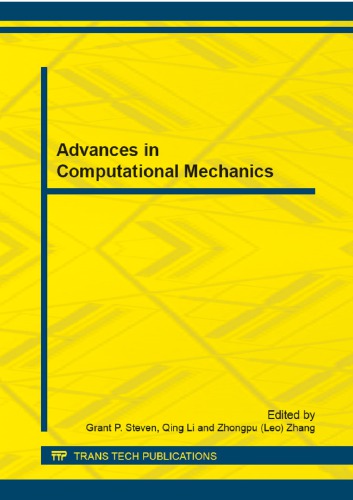 Advances In Computational Mechanics Grant Steven Qing Li Zhongpu Zhang