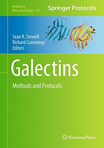 Galectins Methods And Protocols 1st Edition Sean R Stowell