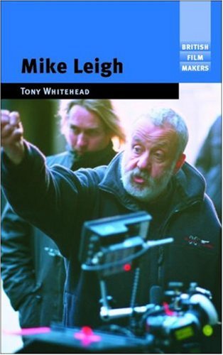 Mike Leigh Tony Whitehead