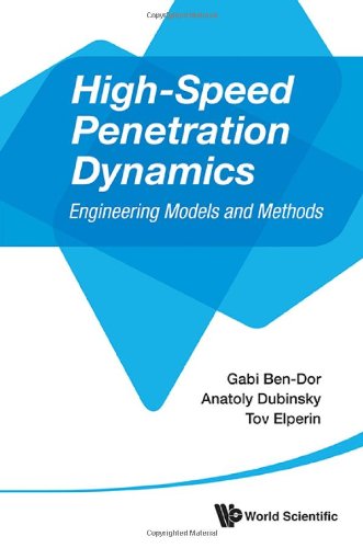 Highspeed Penetration Dynamics Engineering Models And Methods Gabi Bendor