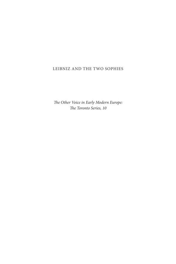 Leibniz And The Two Sophies The Philosophical Correspondence English Edited And Translated By Lloyd Strickland