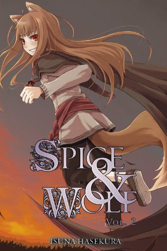 Spice And Wolf Vol 2 1st Edition Isuna Hasekura Ju Ayakura