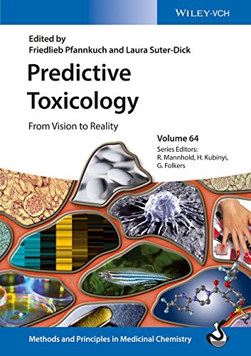 Predictive Toxicology From Vision To Reality Volume 64 1st Edition Friedlieb Pfannkuch