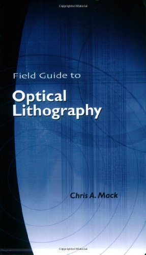 Field Guide To Optical Lithography Spi Chris A Mack