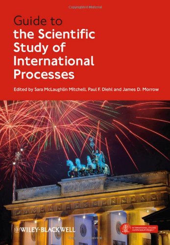 Guide To The Scientific Study Of International Processes 1st Edition Sara Mclaughlin Mitchell