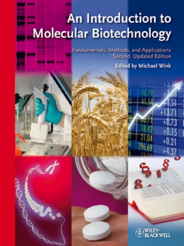 An Introduction To Molecular Biotechnology Fundamentals Methods And Applications Wink