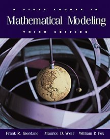 First Course In Mathematical Modeling 3rd Edition Frank Rfrank R Giordano Giordano
