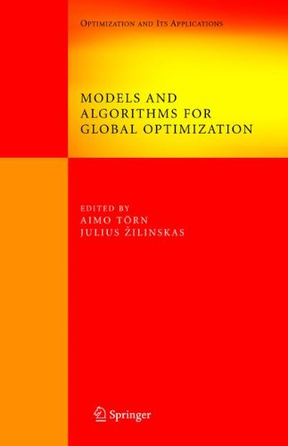 Models And Algorithms For Global Optimization Essays Dedicated To Antanas Zilinskas On The Occasion Of His 60th Birthday 1st Edition Aimo Trn