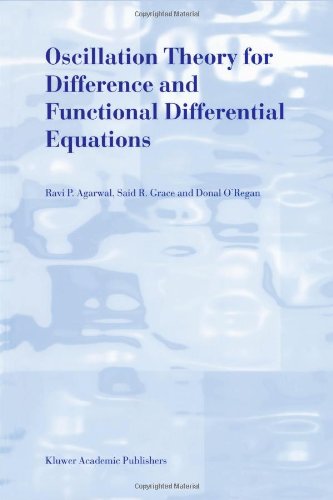 Oscillation Theory For Difference And Functional Differential Equations 1st Edition Rp Agarwal