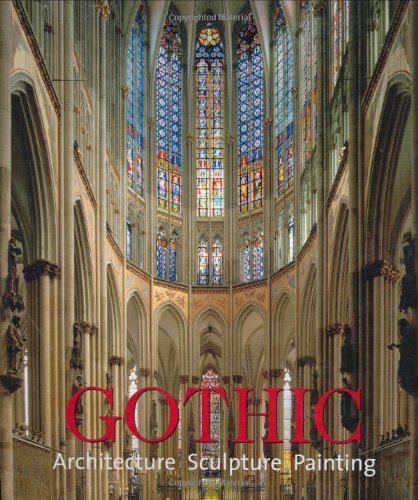 The Gothic Architecture Sculpture Painting 1st Edition Rolf Toman