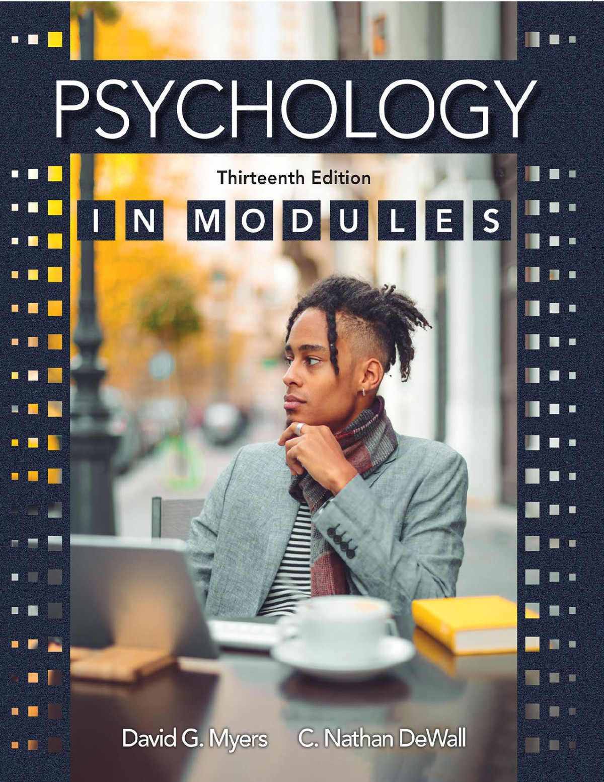 Psychology In Modules 13th Edition David G Myers C Nathan Dewall