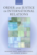 Order And Justice In International Relations 1st Edition Rosemary Foot