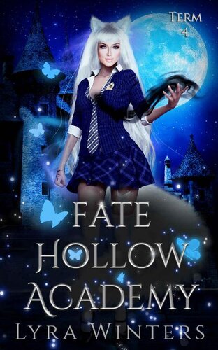 Fate Hollow Academy Term 4 Lyra Winters
