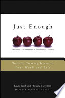 Just Enough Tools For Creating Success In Your Work And Life 1st Edition Laura Nash