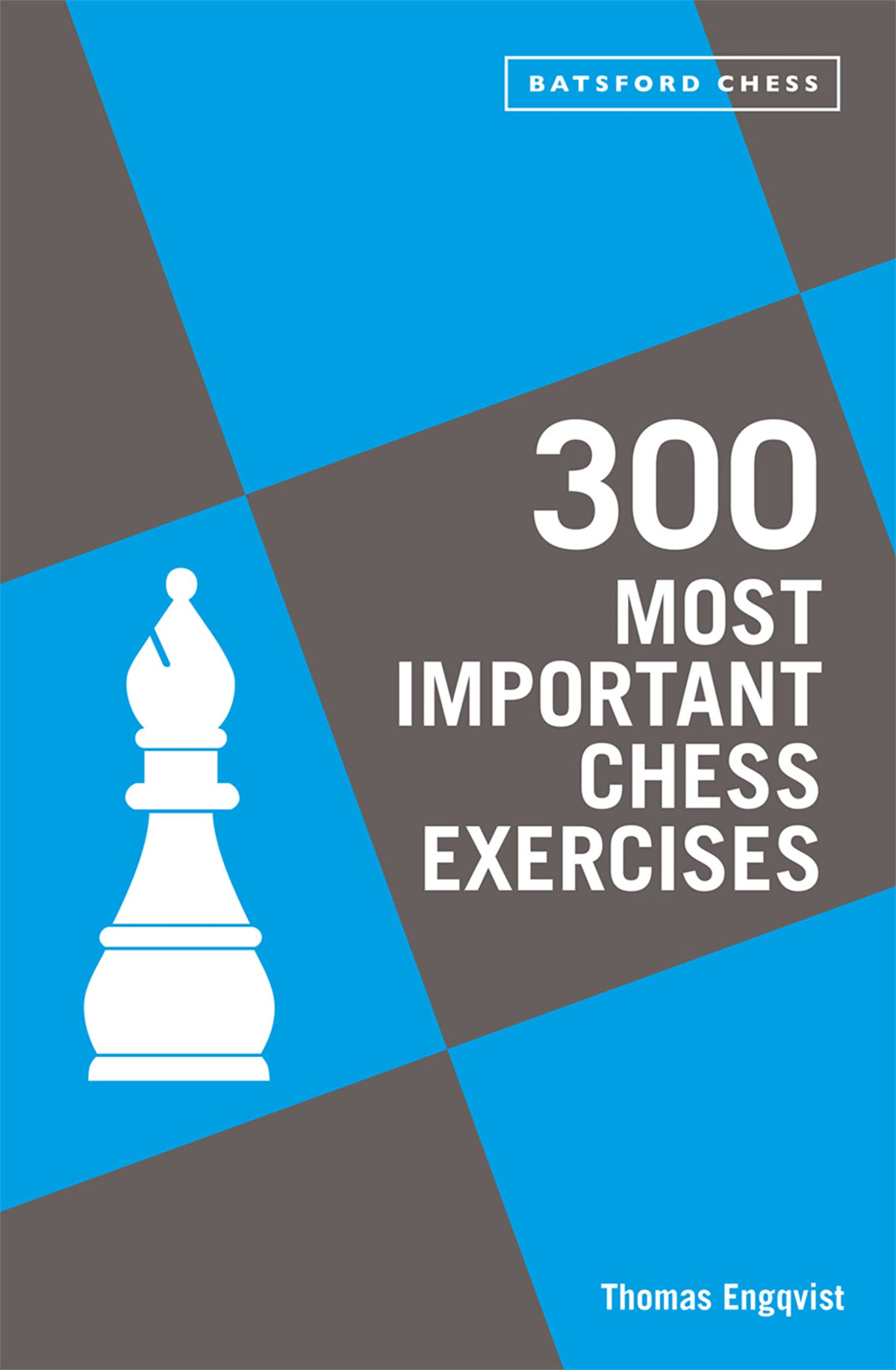 300 Most Important Chess Exercises Thomas Engqvist
