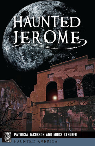 Haunted Jerome Patricia Jacobson Midge Steuber