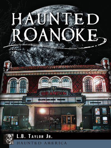 Haunted Roanoke Lb Taylor