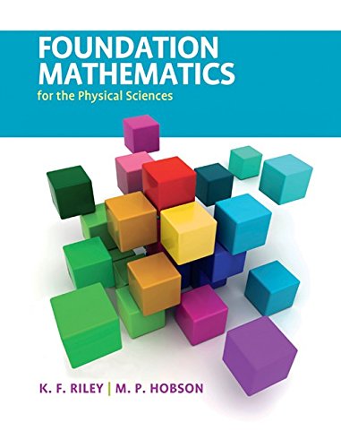 Foundation Mathematics For The Physical Sciences Instructor Solution Manual Solutions K F Riley