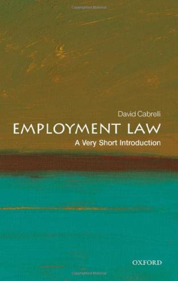 Employment Law A Very Short Introduction David Cabrelli