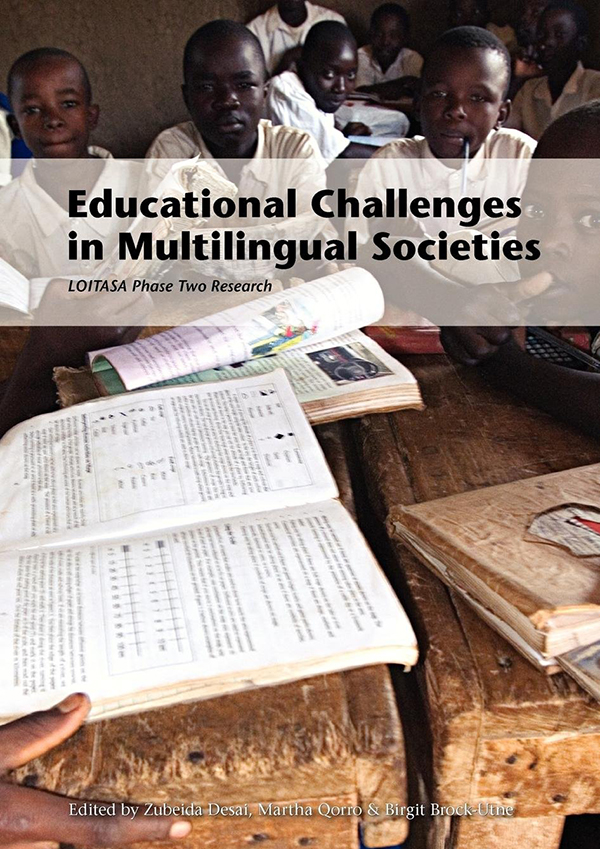 Educational Challenges In Multilingual Societies Loitasa Phase Two Research Zubeida Desai Martha Qorro Birgit Brockutne