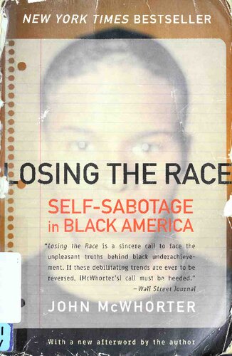 Losing The Race 1st Perennial Ed John Mcwhorter