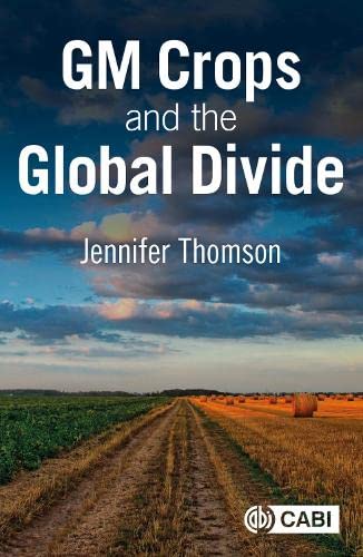 Gm Crops And The Global Divide Jennifer Thomson