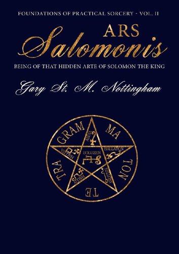 Ars Salomonis Being Of That Hidden Arte Of Solomon The King Gary St Michael Nottingham