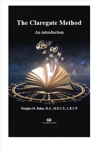 The Claregate Method An Introduction Douglas M Baker