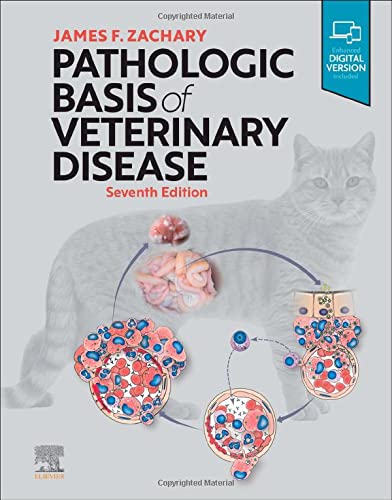 Pathologic Basis Of Veterinary Disease 7th Edition James F Zachary